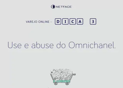 Use e abuse do Omnichanel.