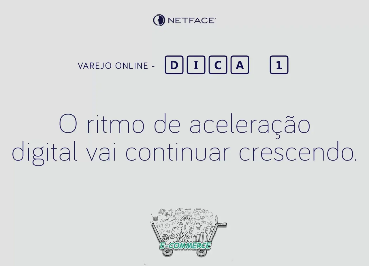 O ritmo de aceleração digital vai continuar crescendo.